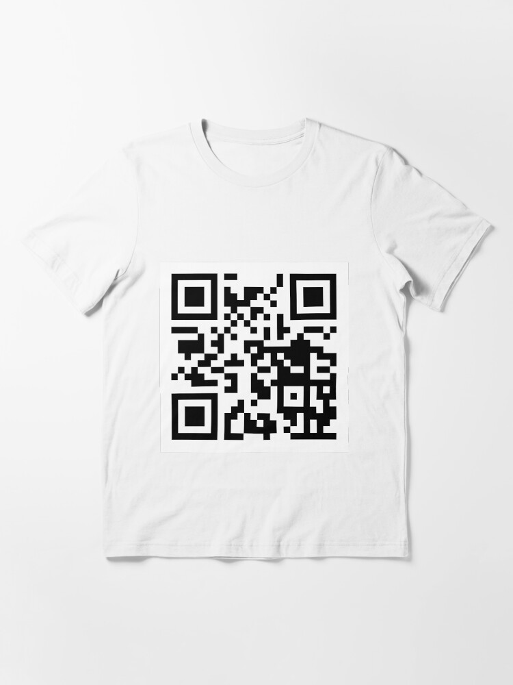 Rick Roll Prank QR Code, Funny T-shirts in all sizes