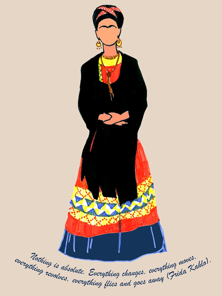 "FRIDA KAHLO quote Nothing is absolute Mexican Feminist portrait