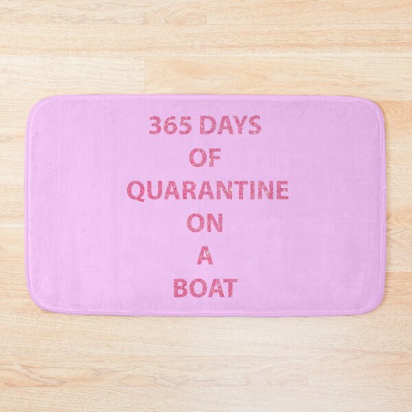 Item preview, 365 days of quarantine on a boat glitter pink designed and sold by oxoxoxo.