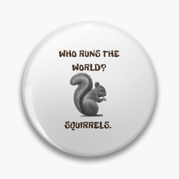 Item preview, Who runs the world squirrels designed and sold by Monkey204.