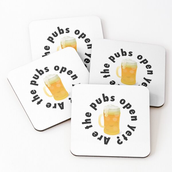 Item preview, Are the pubs open yet? designed and sold by Coolprints1.