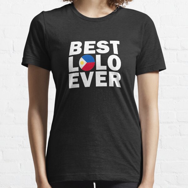 Filipino Pride Best Lolo Ever Philippines Flag Pilipino Essential T-Shirt