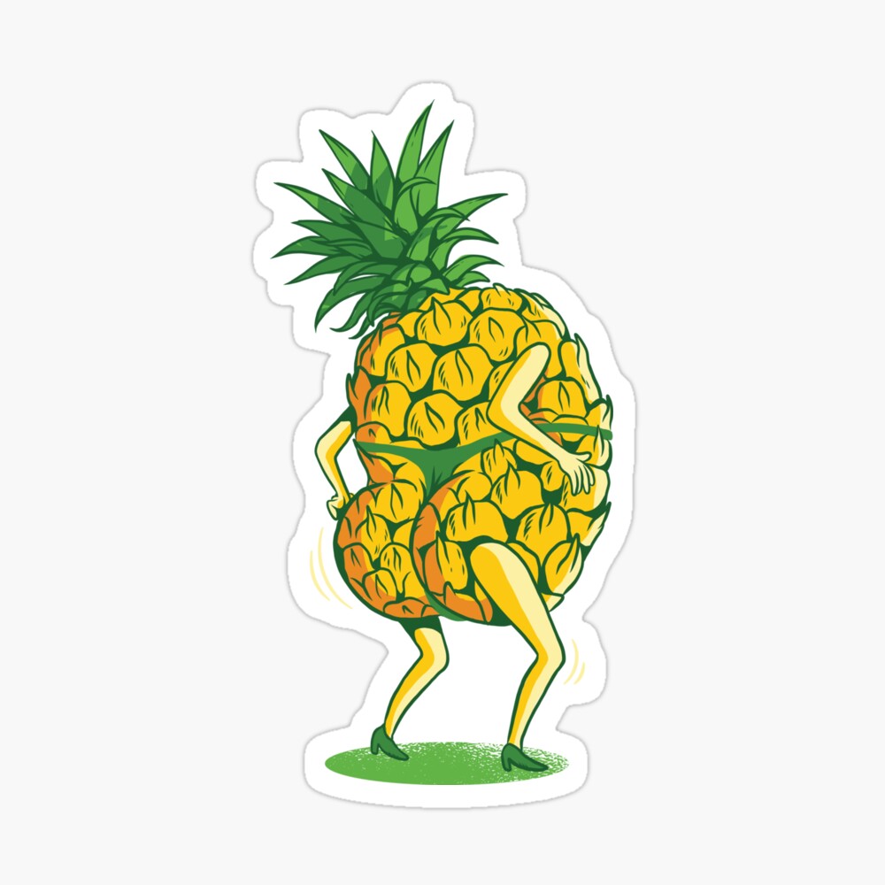 Twerking Pineapple | Journal