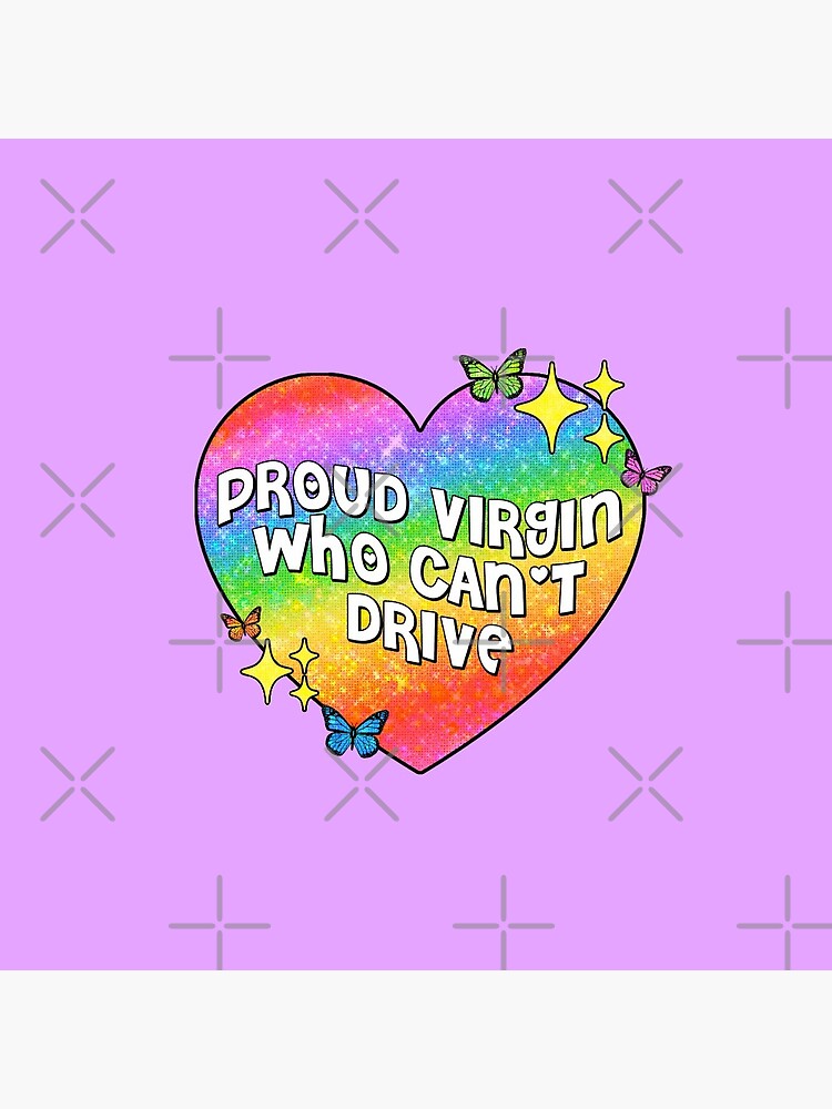 proud virgin who can't drive by discostickers