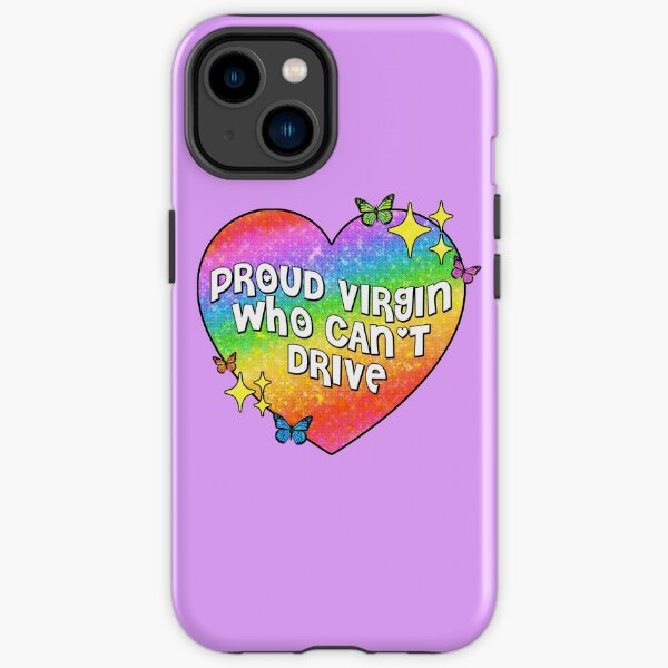 proud virgin who can't drive iPhone Tough Case