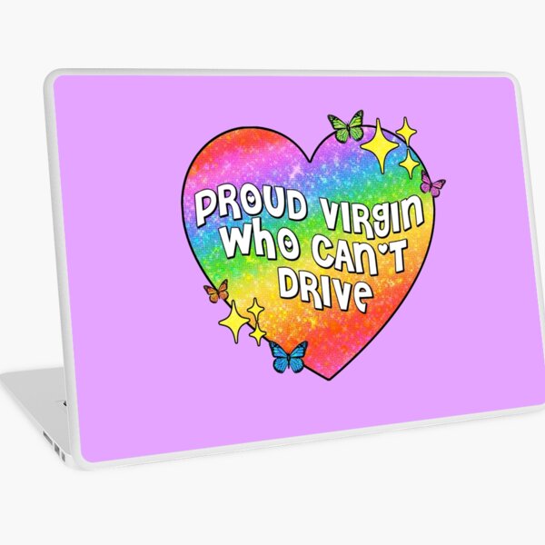 proud virgin who can't drive Laptop Skin