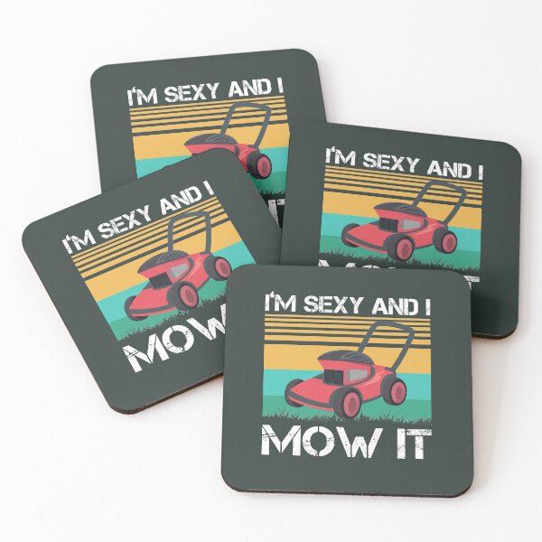 Item preview, i'm sexy and i mow it,Lawn Mowing Landscapers, sexy gardener birthday, designed and sold by ELmezz.