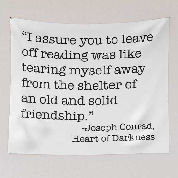 Item preview, Joseph Conrad Reading Quote designed and sold by BeccaC27.