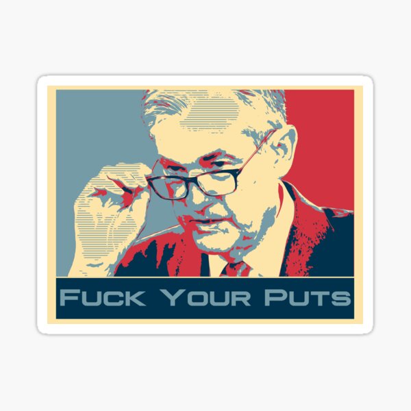 Item preview, Jerome Powell "Fuck Your Puts" - Wallstreetbets designed and sold by idkco.