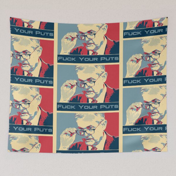 Item preview, Jerome Powell "Fuck Your Puts" - Wallstreetbets designed and sold by idkco.