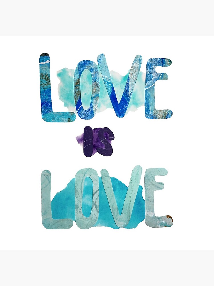 Love Is Love (Blue Design) by mbukowski