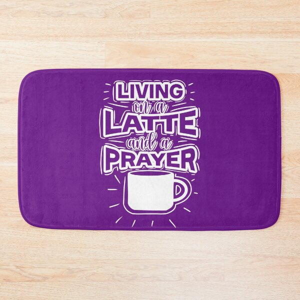 Item preview, Living On A Latte And A Prayer designed and sold by byebyesally.
