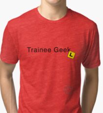 Trainee Geek (black text) Tri-blend T-Shirt