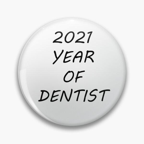 Item preview, 2021 Year of dentist designed and sold by oxoxoxo.