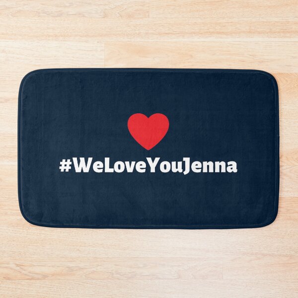 Item preview, #WeLoveYouJenna designed and sold by Combistudios.