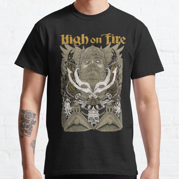 High On Fire - Alte Plakatband Classic T-Shirt