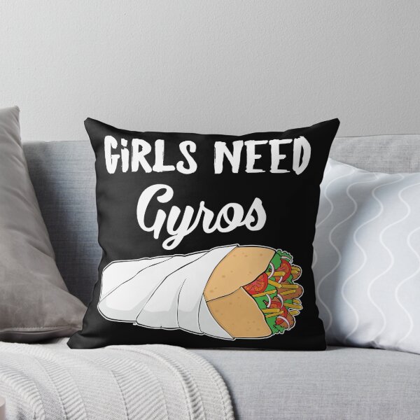 Item preview, Funny Greek Food Girls Need Gyros product designed and sold by jakehughes2015.