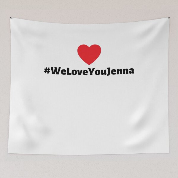 Item preview, #WeLoveYouJenna designed and sold by Combistudios.