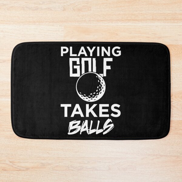 Item preview, Playing Golf Takes Balls Adult Humor Pun print designed and sold by jakehughes2015.