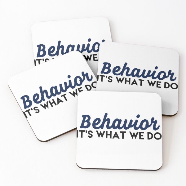 Item preview, Behavior It's What we do designed and sold by EvyStickersx.