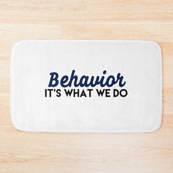 Item preview, Behavior It's What we do designed and sold by EvyStickersx.