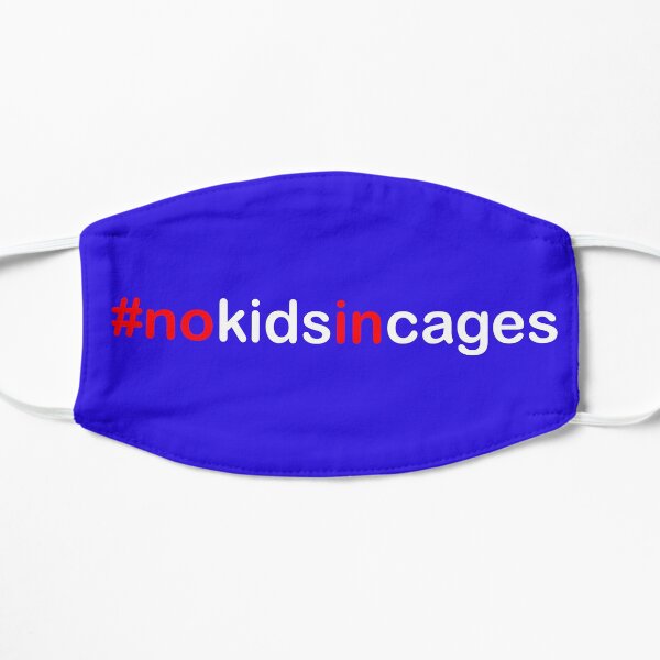 Silent Protest Series: #nokidsincages Flat Mask
