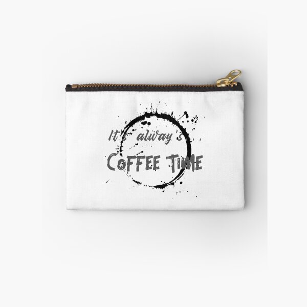 Item preview, It's alway's... COFFEE TIME designed and sold by XpressoYourself.