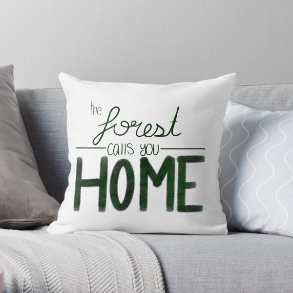 The Forest Calls you Home Throw Pillow