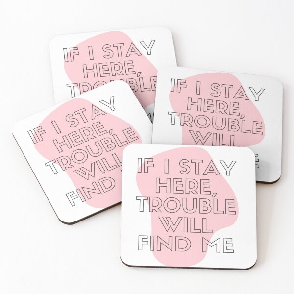Item preview, If I Stay Here, I'll Never Leave designed and sold by naznayeem.
