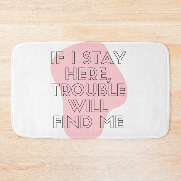 Item preview, If I Stay Here, I'll Never Leave designed and sold by naznayeem.