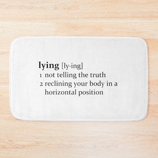 Item preview, That depends on how you define lying. designed and sold by NemJames.