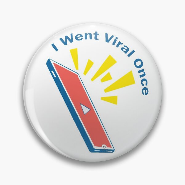 Item preview, I Went Viral Once Funny Image designed and sold by Arbornaut.