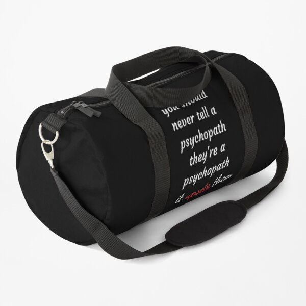 Killing Eve-Villanelle- villanelle quote, you should never tell a psychopath- funny quote from Villanelle- Killing Eve fan Duffle Bag