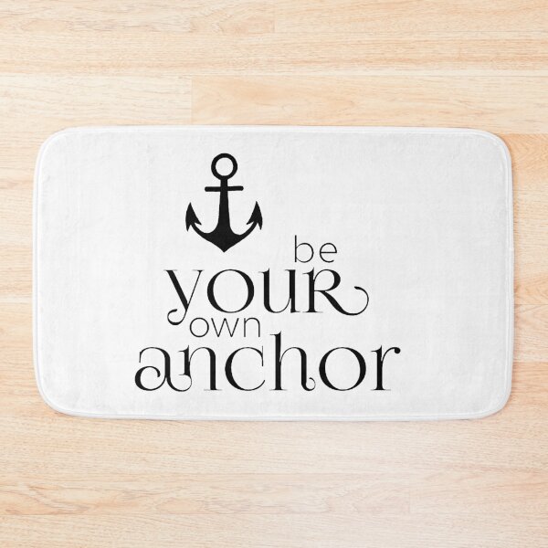 Item preview, Be your own anchor designed and sold by NemJames.