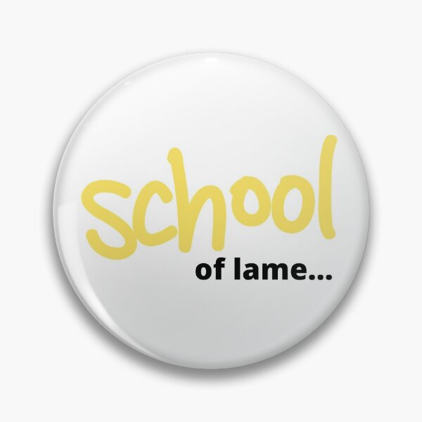 Item preview, School of lame designed and sold by ItsNikkiArts.