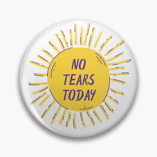 Item preview, No tears today! designed and sold by Si-Weiya.