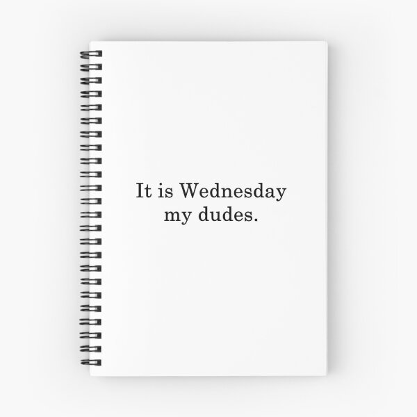 Item preview, It is Wednesday my dudes - Vine Quote designed and sold by mikaylawiser.