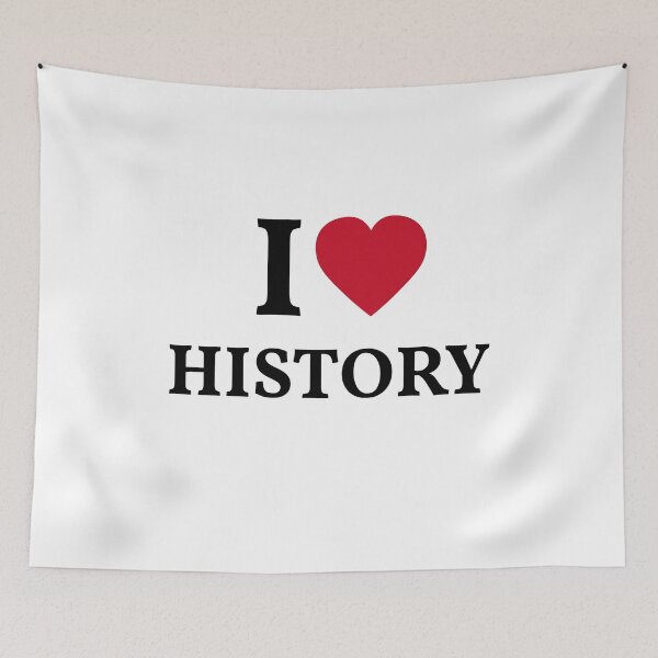 Item preview, I Love History designed and sold by manishfzr1995.