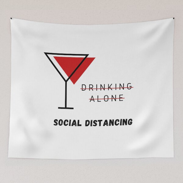 Item preview, Not Drinking Alone Social Distancing designed and sold by LordAudes.