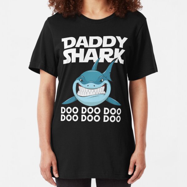 Daddy Shark Doo Doo Doo Fathers Day T-shirt Slim Fit T-Shirt