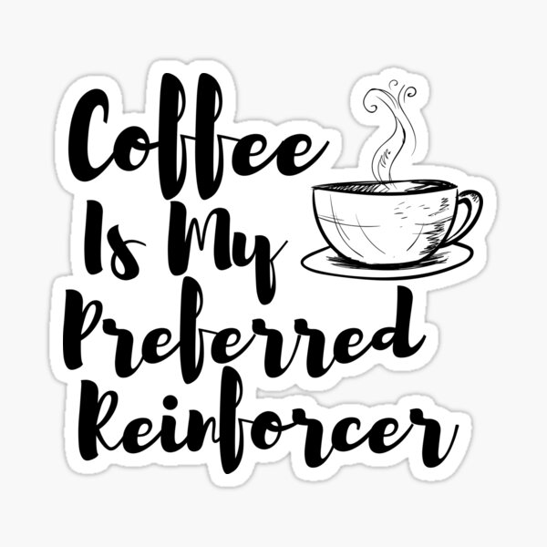 My Preferred Reinforcer Metal Coffee Mug - Study Notes ABA