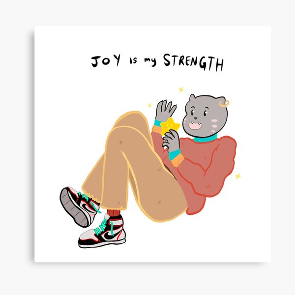 Joy is my Strength! Canvas Print