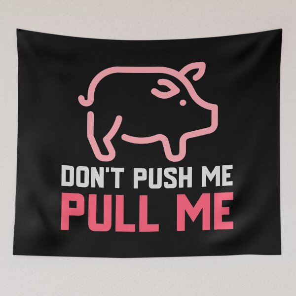Item preview, Dont Push Me Pull Me Pulled Pork BBQ Tee designed and sold by AndApArt.