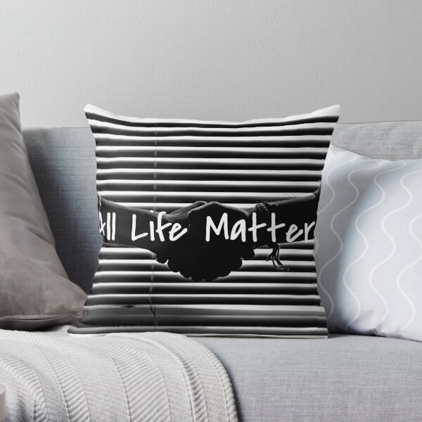All life matters Throw Pillow