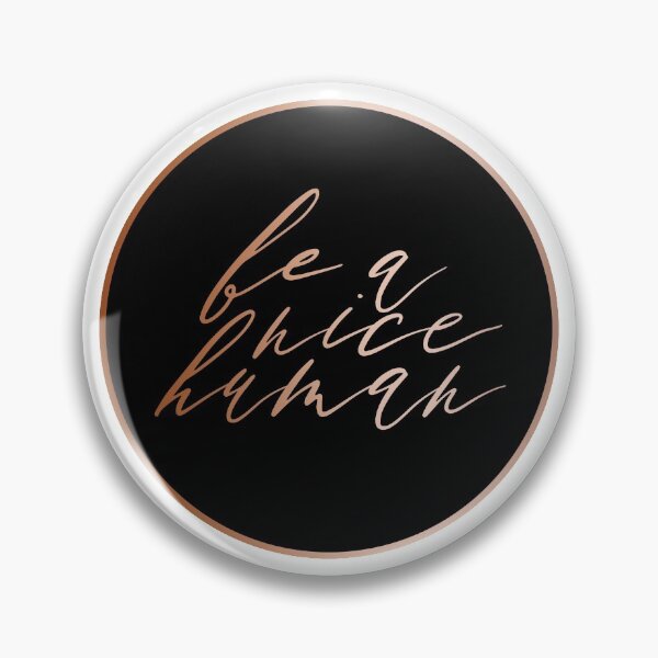 Item preview, Be A Nice Human | Black & Rose Gold designed and sold by CarlosAlberto.
