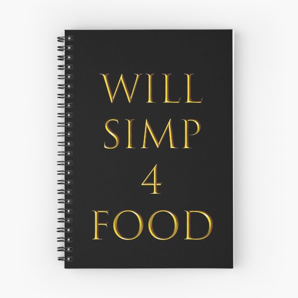Item preview, Will Simp 4 Food designed and sold by BrxkenArrow.