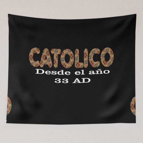 Item preview, Spanish Catolico Desde 33 AD Catholic Since 33 AD T-Shirt Jesus Crucifix Eucharist Mass 2001 black designed and sold by hispanicworld.