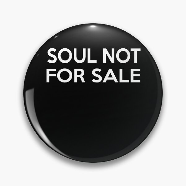 Item preview, Soul not for sale designed and sold by mcmamac.