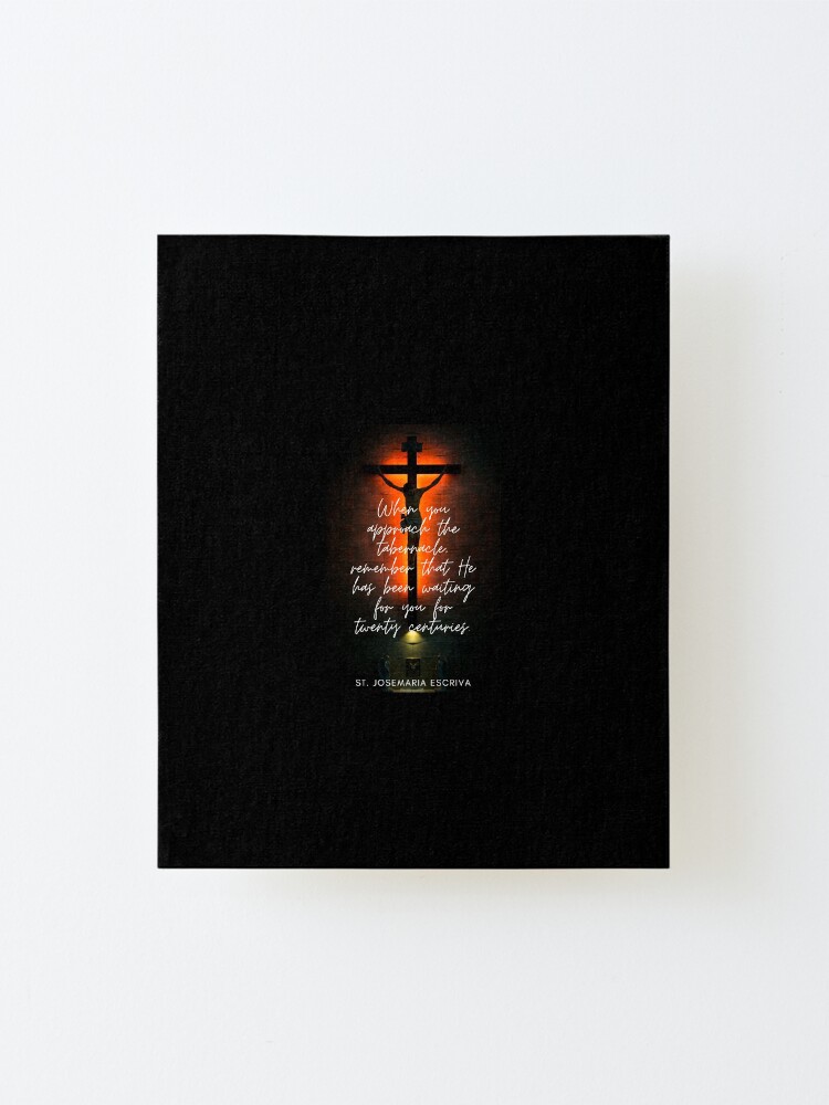 Alternate view of St. Josemaria Escriva pray for us Mounted Print