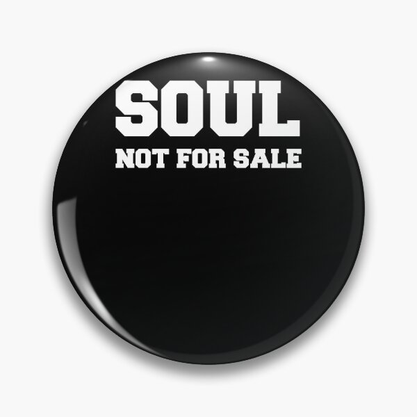 Item preview, Soul not for sale designed and sold by mcmamac.